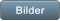 Bilder Bilder